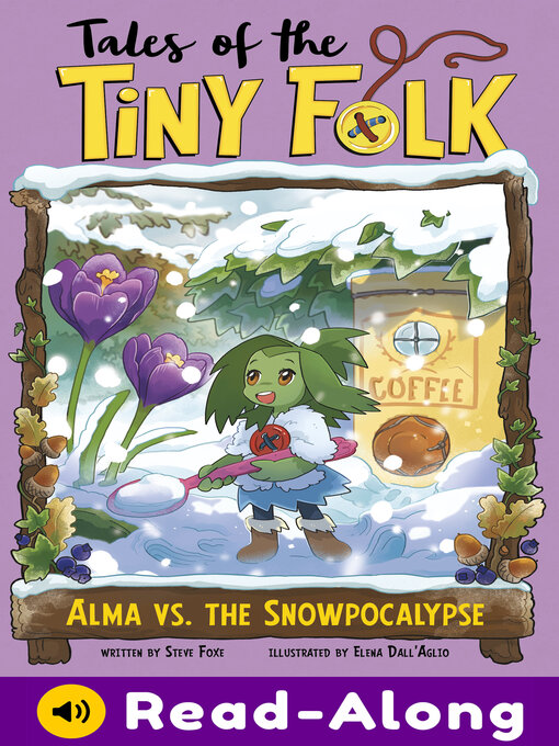 Title details for Alma vs. the Snowpocalypse by Steve Foxe - Available